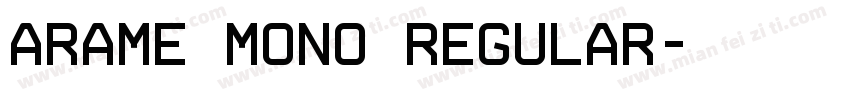 Arame Mono Regular字体转换